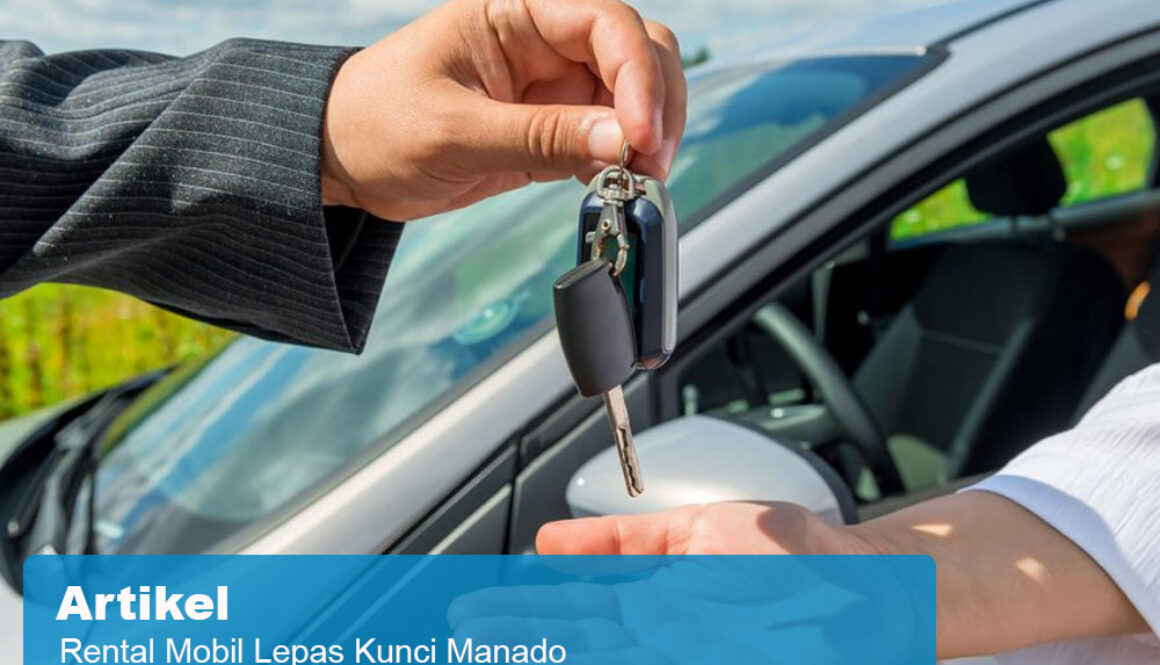 Rental mobil lepas kunci manado